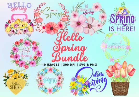 Hello Spring SVG PNG Bundle